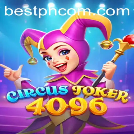 Experience the Thrills of CircusJoker4096: A Captivating Journey in the Gaming World