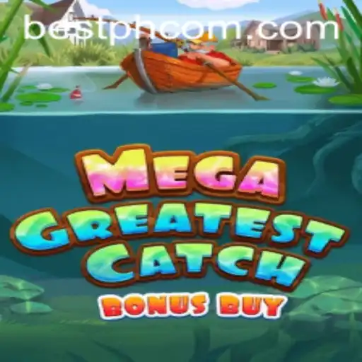 Exploring MegaGreatestCatchBonusBuy: A New Sensation in Gaming